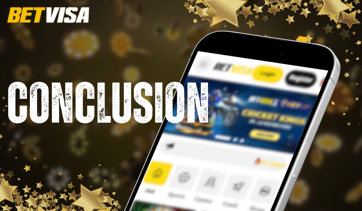 Betvisa Conclusion APP
