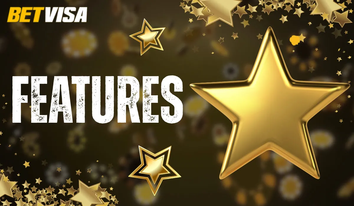 The Betvisa platform has many features