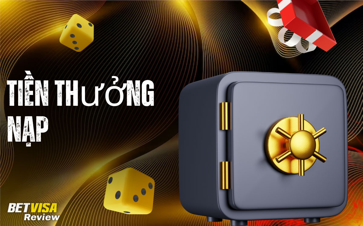 BetVisa Tiền thưởng Nạp