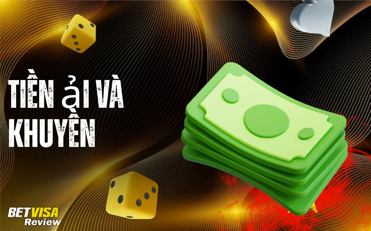 BetVisa Tiền thưởng và Khuyến mãi dành cho Người