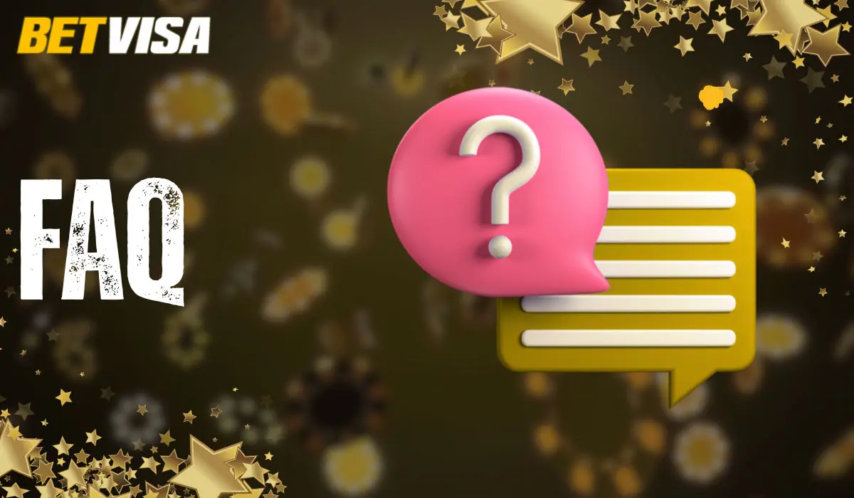FAQ Betvisa Bangladesh