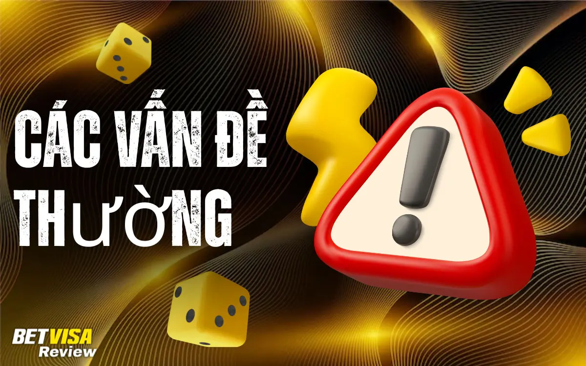 Betvisa Các Vấn Đề Thường Gặp Khi Đăng Nhập